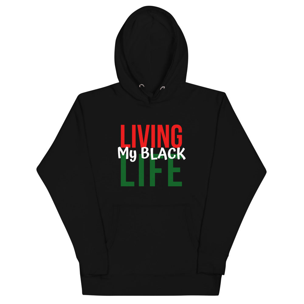 "Living My Black Life" Women's Hoodie