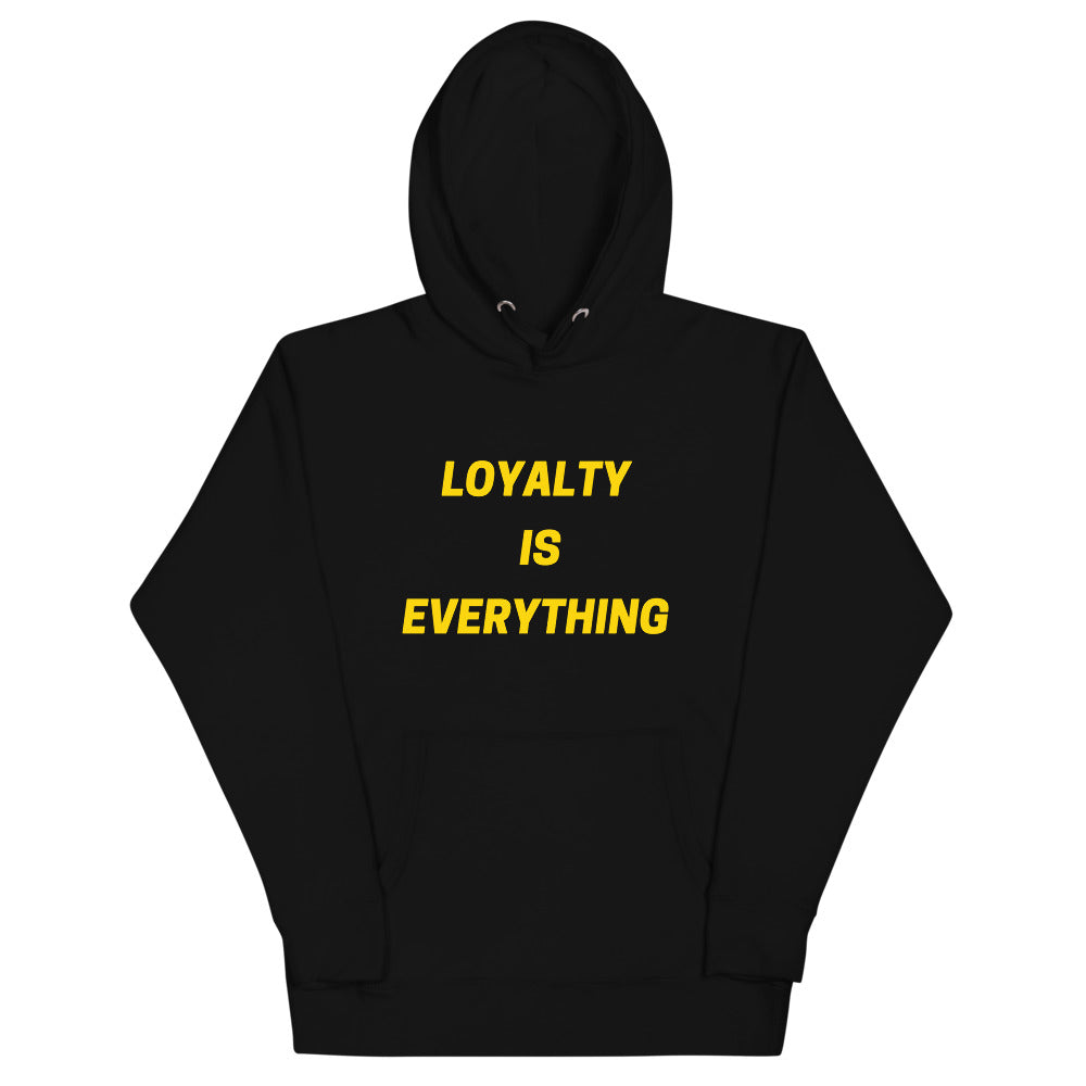 "Loyalty Is Everything" Women's Hoodie